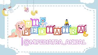 Aníbal Mi Pediatra Bienvenidos
