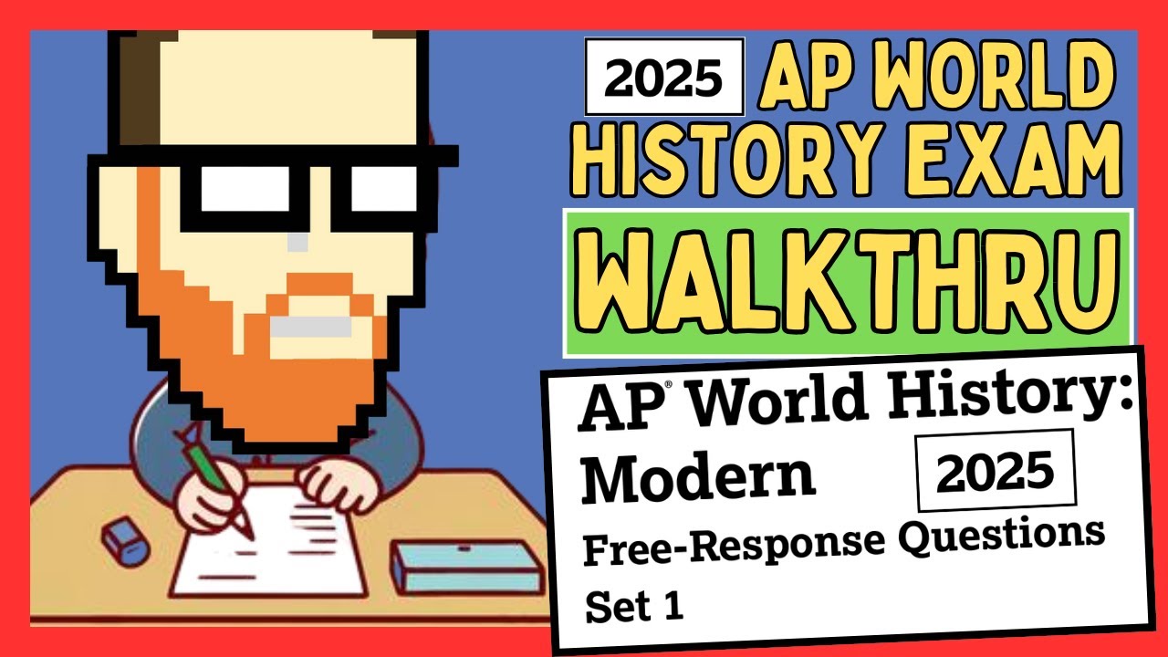 2025 AP WORLD HISTORY EXAM WALKTHROUGH SET 1 #apworld #apworldhistory #