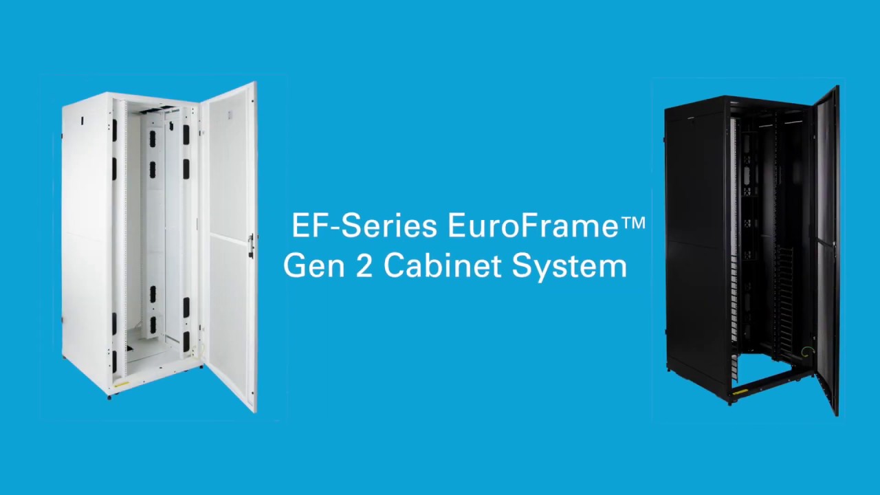 EF-Series EuroFrame™ Gen 2 Cabinet System - Video Overview