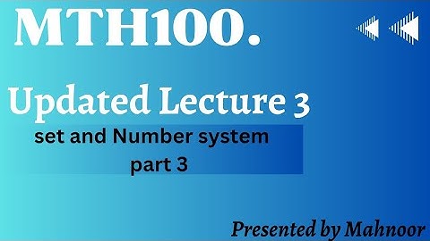 mth100 Short lecture # 3 | vu updated short lecture 2023 | by Mahnoor