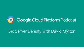 Server Density with David Mytton: GCPPodcast 69 screenshot 3