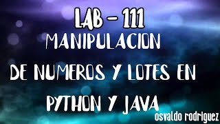 DESCOMPOSICION, COMPOSICION DE NUMEROS Y LOTES EN JAVA Y PYTHON 2020 10 02