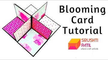 Blooming Card Tutorial by Srushti Patil