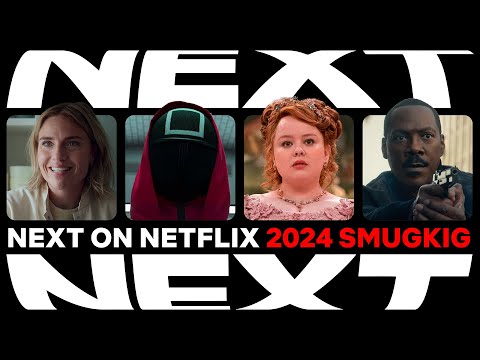 Next on Netflix 2024