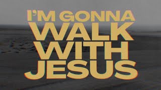 Consumed By Fire  Walk With Jesus (Official Lyric Video)