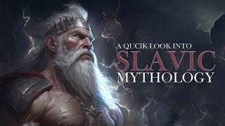 Slavic Mythology (A quick introduction)