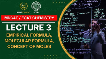 Chemistry MDCAT / ECAT | Lecture 03 | Empirical Formula, Molecular Formula | PCTB Insaf Academy