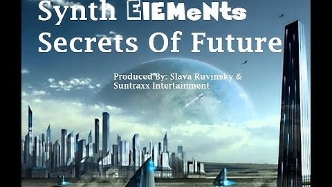 Synth Elements - Secrets of Future 2015