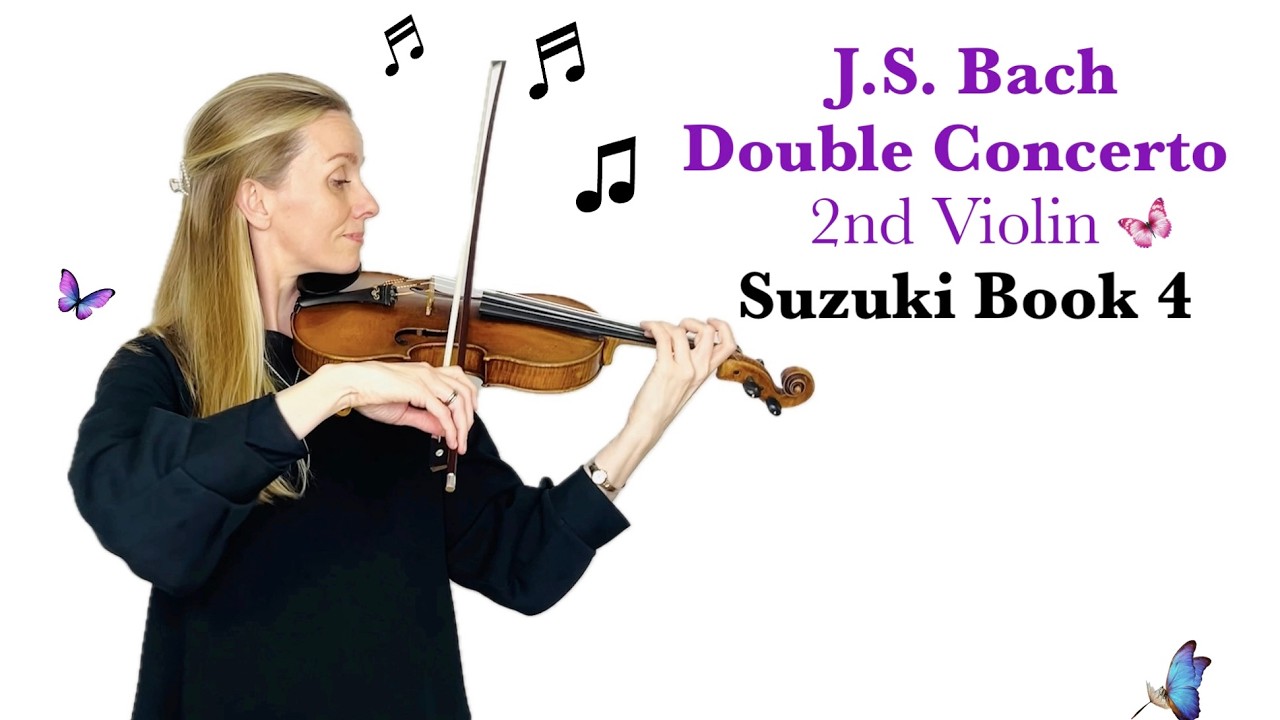 Bach Concerto for Two Violins - 2nd Violin Part - Suzuki Book 4