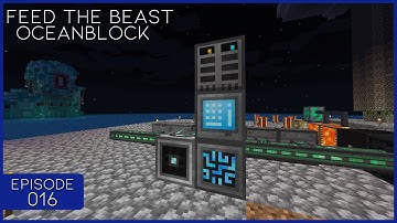 Feed The Beast Oceanblock EP16 - Refined Storage