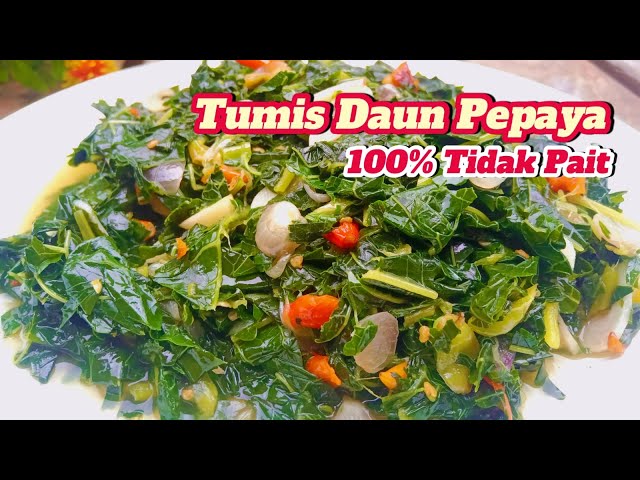 TUMIS DAUN PEPAYA SIMPLE | TIPS SUPAYA DAUN PEPAYA TIDAK PAIT DAN WARNANYA TETAP HIJAU❗ class=