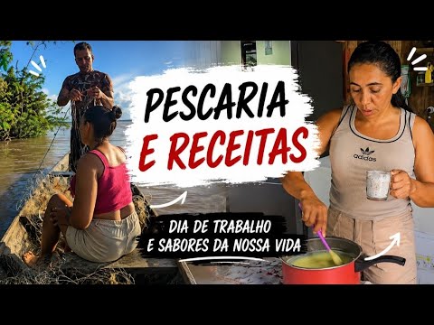 FROM FISHING TO THE KITCHEN, WITH THE FLAVOR OF AMAZONIAN CUISINE
