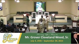 Mr. Grover Cleveland Wood, Sr.  -  October 3, 2023- Leevys funeral Home