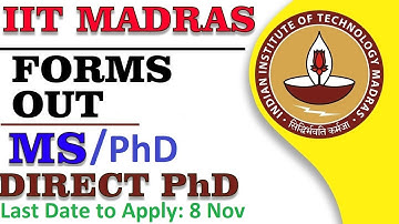 Winter admission 2021-22 in IIT Madras | MS PhD Direct PhD forms out | POST GATE Counselling