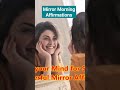 Powerful Morning Mirror Affirmations #affirmations #selfcare