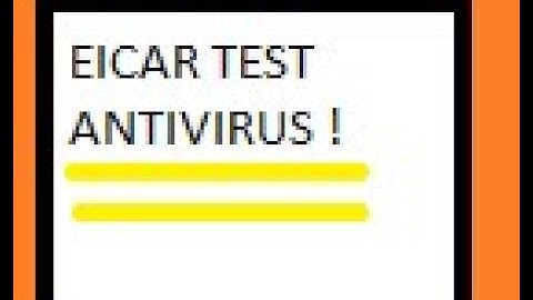 How to test your Antivirus! EICAR test