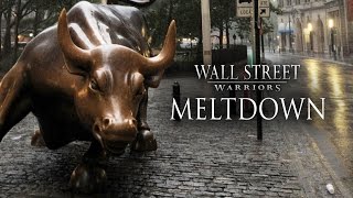 Wall Street Warriors | Episode 7 Season 3 "The Meltdown" [HD]