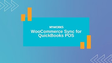 WooCommerce Sync for QuickBooks POS | Demo - by MyWorks Software