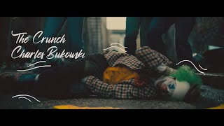 The Crunch | Charles Bukowski