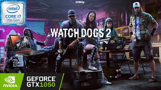 Watch Dogs 2 | GTX1050   i7-7700HQ