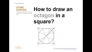 StoneCarving.co Video - How to draw an octagon in a square?