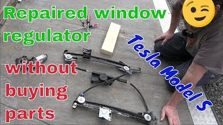 Repairing Tesla Model S window regulator without parts. Removal, repair and installation.