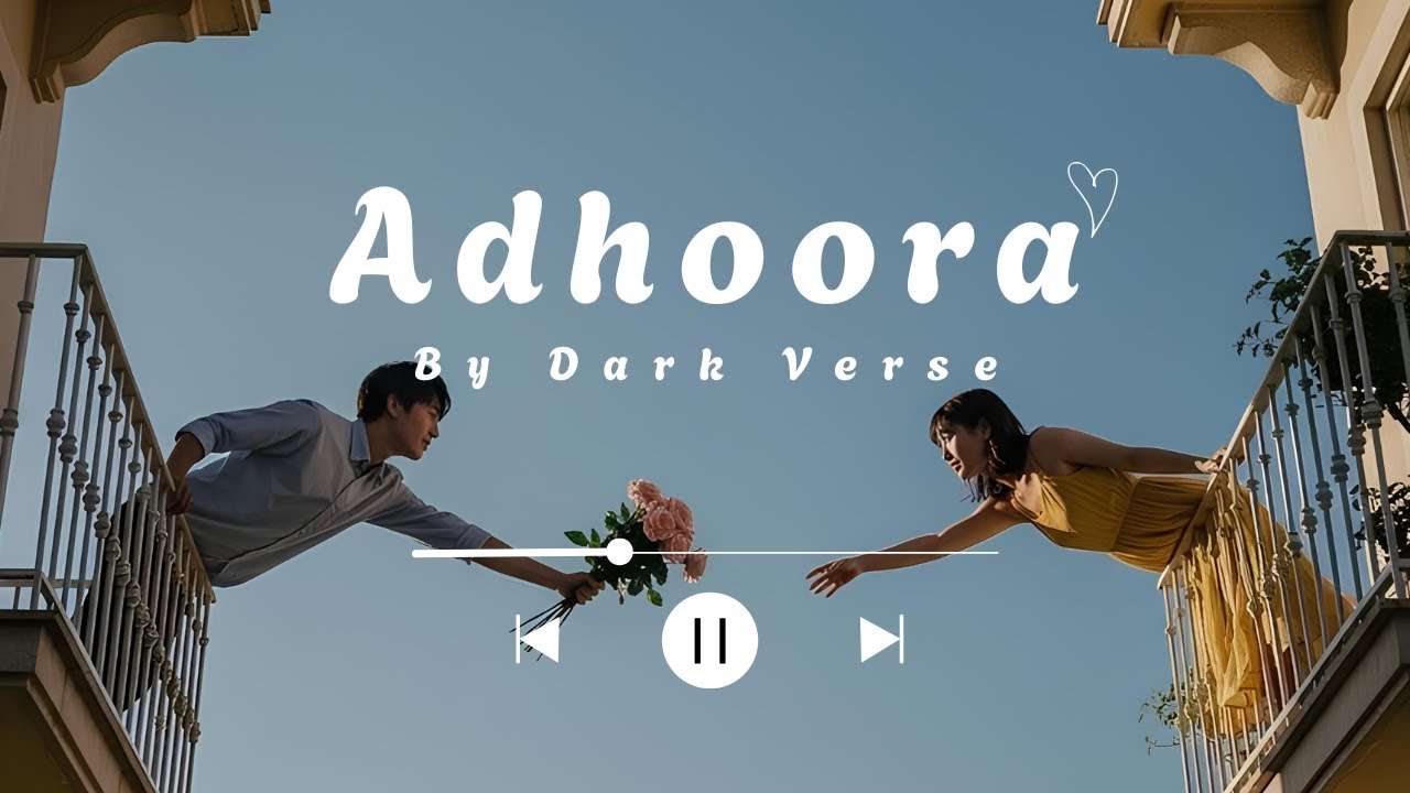 Dark Verse - Adhoora (Official Audio)