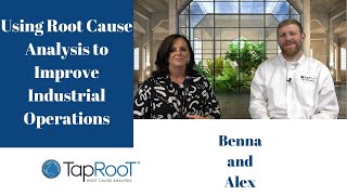 Using Root Cause Analysis to Improve Industrial Operations