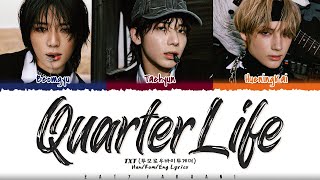 TXT (Beomgyu, Taehyun & HueningKai) - 'Quarter Life' Lyrics [Color Coded_Han_Rom_Eng] Resimi