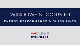 Window Energy Efficiency Explained (Glass Tint, SHGC & Low E)