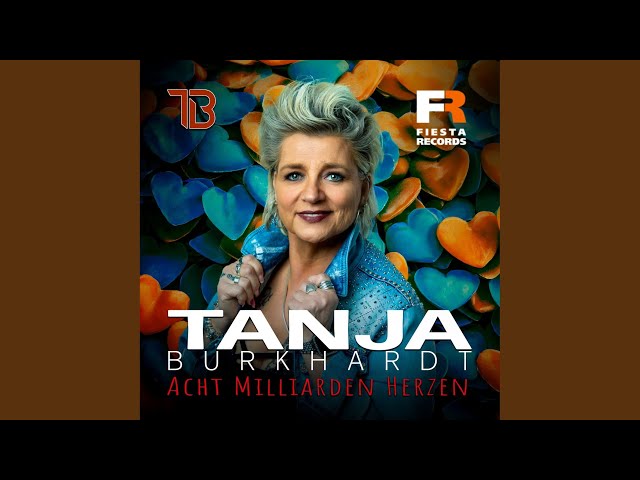 Tanja Burkhardt - Acht Milliarden Herzen