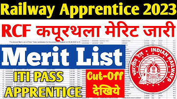 Railway Apprentice 2023 | RCF Kapurthala Apprentice Merit List जारी, Cut-Off देखिये, ITI Apprentice