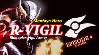 Teaser Mentaya Hero R- Vigil Episode 4