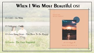 [FULL ALBUM] When I Was Most Beautiful ( 내가 가장 예뻤을 때 ) OST Part 1-4