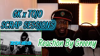GK x TOJO : SCRAP SESSIONS (#4) [Zones] | Reaction By Greeny