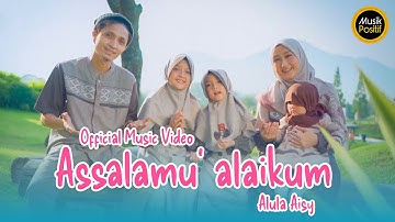 Alula Aisy - Assalamu