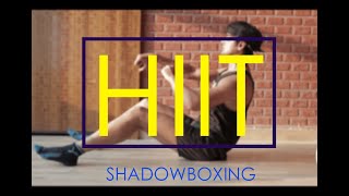10 Min HIIT Workout | No Equipment | Fat Loss | ShadowBoxing | Abs