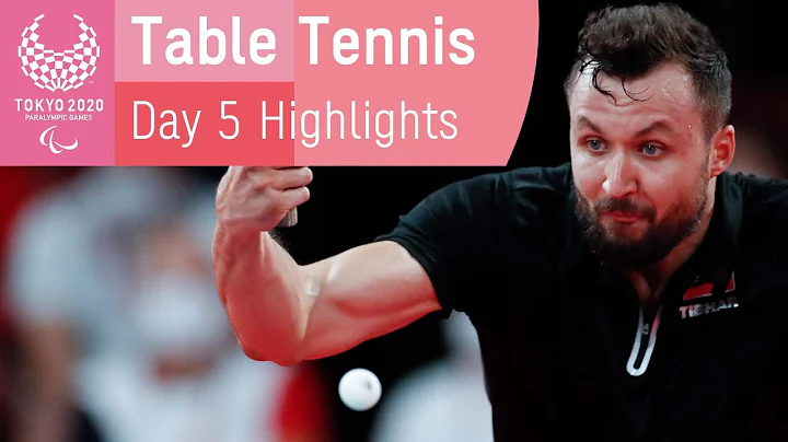 Table Tennis Highlights | Day 5 | Tokyo 2020 Paralympic Games - DayDayNews