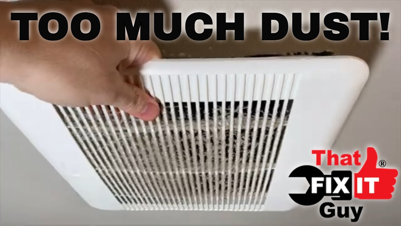 How to SUPER Clean Your Bathroom Exhaust Fan