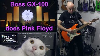 Boss GX-100 does Pink Floyd - full show !