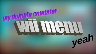 My Dolphin Wii Menu