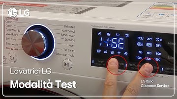 Lavatrici LG | Come attivare la modalità Test QC