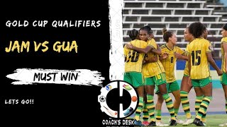 Jamaica Vs Guatemala MUST WIN Gold Cup Qualifier Watch Along