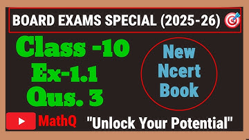 Class 10 Maths Ex 1.1 Q3 (New NCERT Book) | Chapter 1 Real Numbers | वास्तविक संख्याएँ