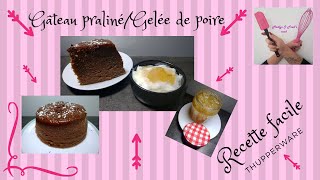 Gateau Praline Et Gelee De Poire Recette Facile Tupperware Microcook Youtube