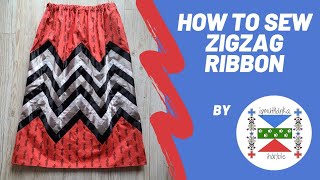 How to Sew Zigzag Ribbon | A Partial Ribbonskirt Tutorial