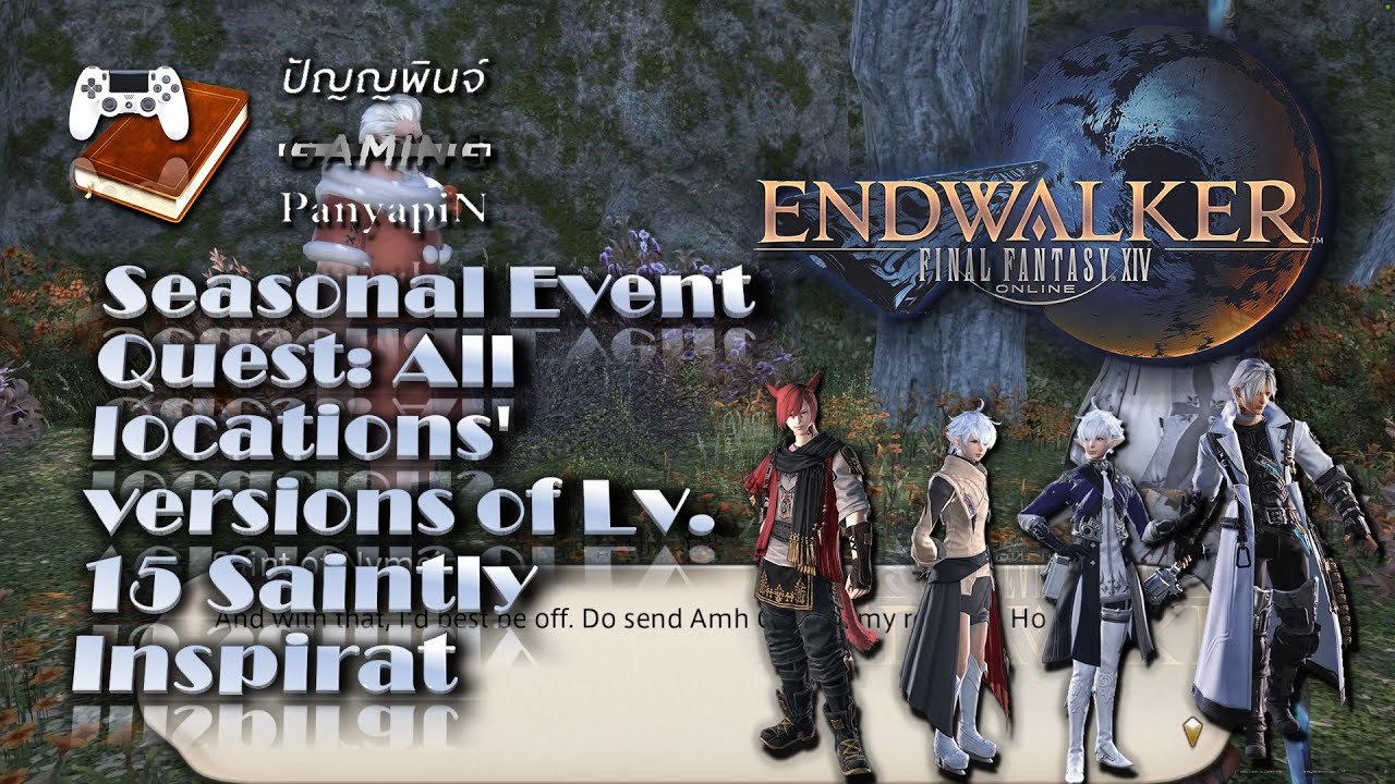 Seasonal Event Quest: All designated locations' versions of Saintly Inspiration | Final Fantasy XIV