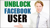 How to UNBLOCK people on Facebook - 2016 - YouTube