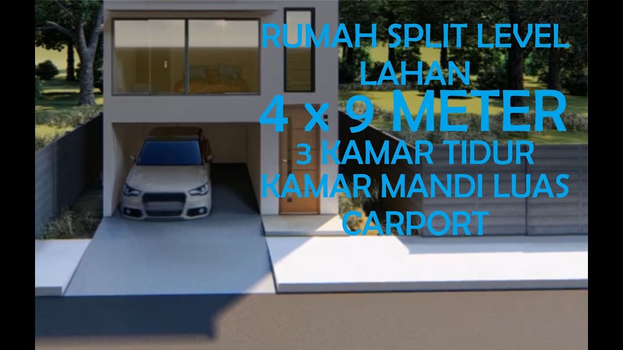 Desain Rumah Modern Minimalis Lahan 4 X 9 Meter 4 Kamar Split