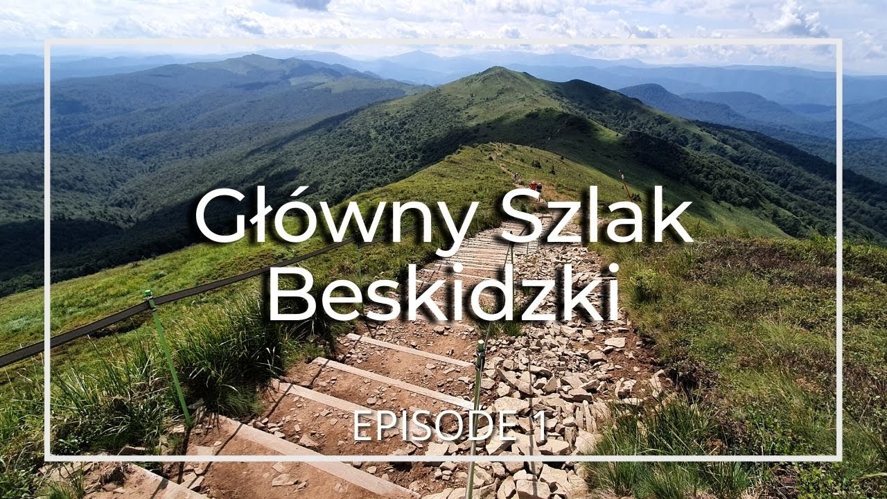 GSB #01 | Wołosate - Halicz - Szeroki Wierch - Ustrzyki Górne | [4K]